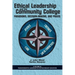 Ethical Leadership and the Community College: Paradigms, Decision-Making, and Praxis