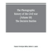 The photographic history of the Civil war (Volume III) The Decisive Battles