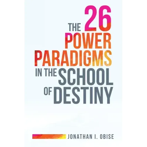 The 26 Power Paradigms in the School of Destiny