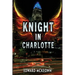 Knight in Charlotte: Being the adventure of Jeremy Leclerc