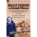 Billy Dixon & Adobe Walls: Scout, Plainsman & Buffalo Hunter
