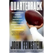 Quarterback: Inside the Most Important Position in Professional Sports