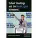School Shootings and the Never Again Movement