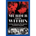Murder from Within: Lyndon Johnson's Plot Against President Kennedy