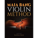 Maia Bang Violin Method