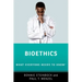 Bioethics: What Everyone Needs to Know (R)