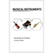 Musical Instruments: Musical instruments flash cards book for baby, music instruments book for children, Montessori book, kids books, toddl