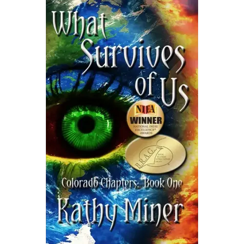 What Survives of Us: Colorado Chapters Book One