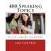 480 Speaking Topics with Sample Answers: 120 Speaking Topics Book 4