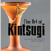 The Art of Kintsugi: Learning the Japanese Craft of Beautiful Repair