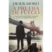 A Prueba de Fuego (Novela) / Fireproof (a Novel)