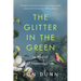 The Glitter in the Green: In Search of Hummingbirds