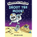 Schnozzer & Tatertoes: Shoot the Moon!