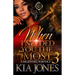 When I Needed You The Most 3: A Millionaire Romance
