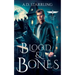 Blood and Bones