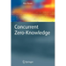 Concurrent Zero-Knowledge: With Additional Background by Oded Goldreich