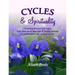 Cycles & Spirituality: Charting the natural signs God gave each teen girl & young woman to understand her unique cycles