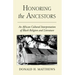 Honoring the Ancestors: An African Cultural Interpretation of Black Religion and Literature