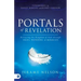 Portals of Revelation: Releasing the Kingdom of God through Signs, Wonders, and Miracles