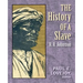 The history of a slave (1889) (Original Version)