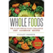 Whole Food: The 30 Day Whole Food Challenge - Whole Foods Diet - Whole Foods Cookbook - Whole Foods Recipes