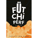 Fütchi Perf