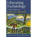 Liberating Eschatolgoy: Essays in Honor of Letty M. Russell