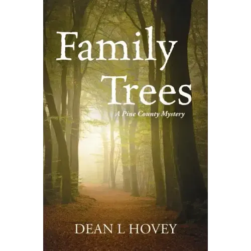 Family Trees: A Pine County Mystery