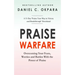Praise Warfare: Overcoming Your Fears, Worries & Battles With the Power of Praise - INCLUDES: A 5-Day Praise Devotional