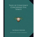 Tales of Conscience Concerning Evil Spirits