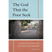 The God That the Poor Seek: Conversion, Context, and the World of the Vulnerable