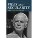 Fides and Secularity: Beyond Charles Taylor's Open Faith