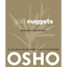 Gold Nuggets: Messages from Existence