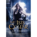 The Isis Collar: Book 4 of the Blood Singer Novels