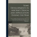 Some Developments in Aircraft Design and Application During the War