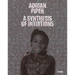 Adrian Piper: A Synthesis of Intuitions 1965-2016