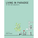 Living in Paradise: 97 Tips for Architects