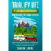 Trial RV Life for Beginners: How to Start the Nomad Lifestyle How to Rent an RV and Get Started in RV Camping - Tips, Tricks, How-to & Advice from a S