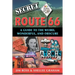 Secret Route 66: A Guide to the Weird, Wonderful, and Obscure: A Guide to the Weird, Wonderful, and Obscure