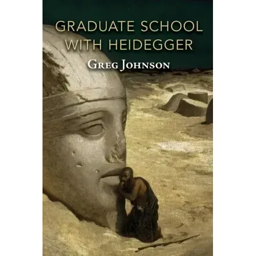 Graduate School with Heidegger