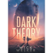 Dark Theory