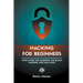 Hacking for Beginners: Your Guide for Learning the Basics - Hacking and Kali Linux
