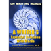 On Writing Words: A Writer's Essential Relations With Words