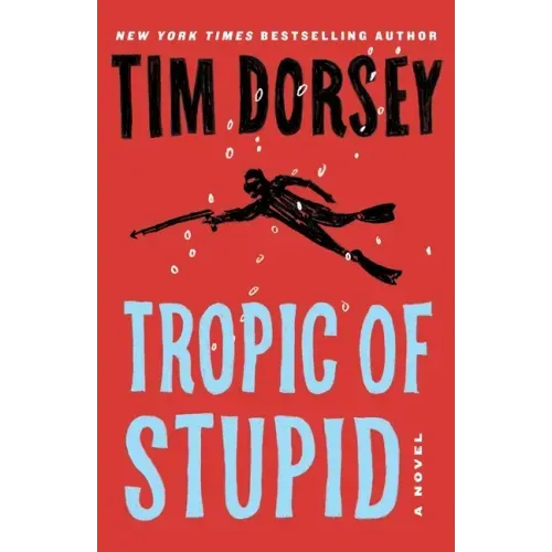 Tropic of Stupid