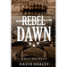 Rebel Dawn: A Civil War Novel