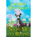 Show Me the Bunny