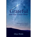 Grateful for the Color Blue: Surviving the Loss of an Adult Child