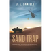 Sand Trap: International Treachery, Nefarious Plots, & Personal Awakenings
