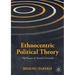 Ethnocentric Political Theory: The Pursuit of Flawed Universals