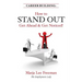 Career Building: How to Stand Out, Get Ahead & Get Noticed!